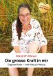 Die grosse Kraft in mir Spiritualität... - Bild 1