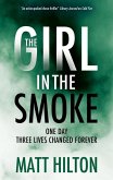 The Girl in the Smoke The Girl in the Smoke
