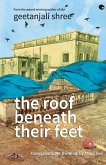 The Roof Beneath Their Feet The Roof Beneath Their Feet