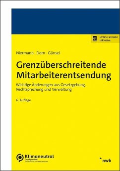 Grenzüberschreitende Mitarbeiterentsendung - Niermann, Walter;Günsel, Sten;Dorn, Leonard