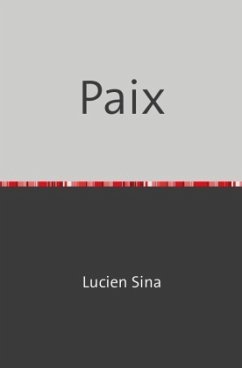 Paix - Sina, Lucien