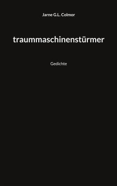 Traummaschinenstürmer - Colmor, Jarne G.L.