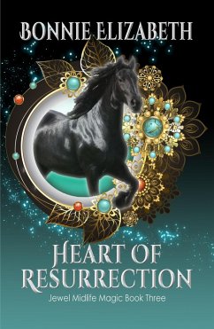 Cover Heart of Resurrection (Jewel Midlife Magic, #3) (eBook, ePUB)