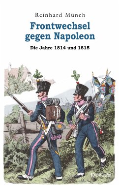 Frontwechsel gegen Napoleon - Münch, Reinhard