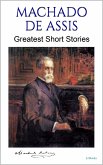 MACHADO DE ASSIS: Greatest Short Stories (eBook, ePUB)