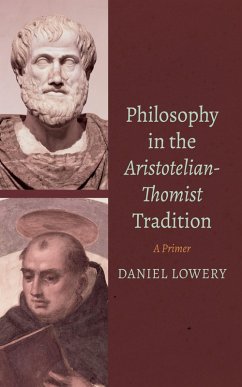 Philosophy in the Aristotelian-Thomist Tradition (eBook, ePUB)