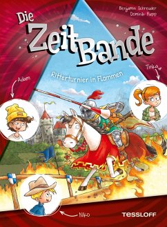 Die ZeitBande. Band 2. Ritterturnier in Flammen (eBook, ePUB) - Schreuder, Benjamin