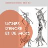 Lignes d'encre et de mots - Bild 1