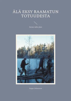 Älä eksy Raamatun totuudesta