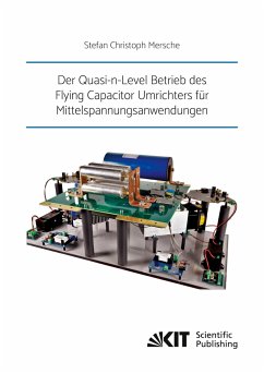 Der Quasi-n-Level Betrieb des Flying Capacitor Umrichters für Mittelspannungsanwendungen - Mersche, Stefan Christoph