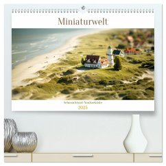 Miniaturwelt - Sehnsuchtsort Nordseeküste (hochwertiger Premium Wandkalender 2025 DIN A2 quer), Kunstdruck in Hochglanz