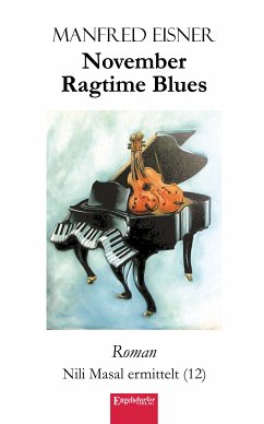 November Ragtime Blues (eBook, ePUB) - Eisner, Manfred