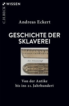 Geschichte der Sklaverei (eBook, ePUB) - Eckert, Andreas