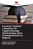 Facteurs limitant l'adoption de l'apprentissage électronique dans l'enseignement au Nigeria
