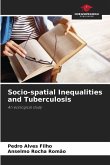 Socio-spatial Inequalities and Tuberculosis