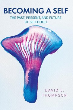 Becoming a Self - Thompson, David L.