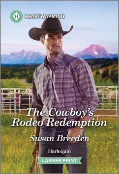 The Cowboy's Rodeo Redemption - Breeden, Susan