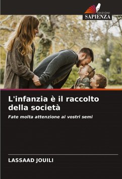 Cover L'infanzia è il raccolto della società