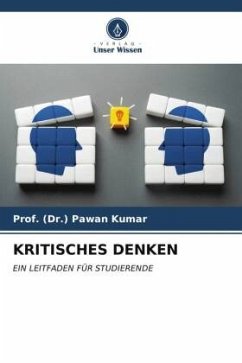 KRITISCHES DENKEN - Kumar, Prof. (Dr.) Pawan