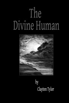 The Divine Human - Tylor, Clayten