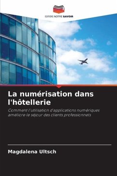 La numérisation dans l'hôtellerie - Ultsch, Magdalena