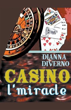 Casino l'Miracle - Diverno, Dianna