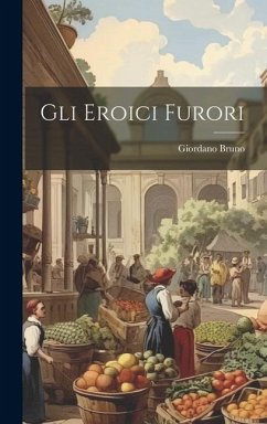 Gli Eroici Furori - Bruno, Giordano