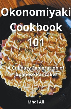 Okonomiyaki Cookbook 101 - Ali, Mhdi