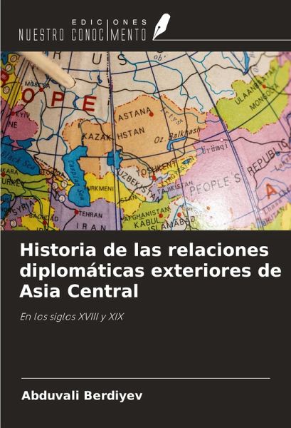 Historia de las relaciones diplomáticas exteriores de Asia Central