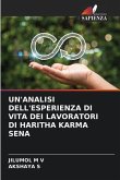 UN'ANALISI DELL'ESPERIENZA DI VITA DEI LAVORATORI DI HARITHA KARMA SENA