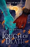 Touch of Death (Large Print Edition) Touch of Death (Large Print Edition)