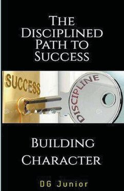 The Disciplined Path to Success - Junior, Dg.