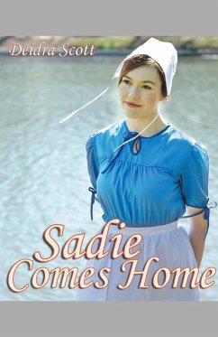 Sadie Comes Home - Scott, Deidra