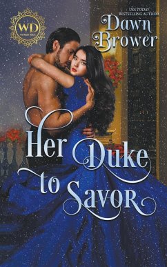 Her Duke to Savor - Brower, Dawn