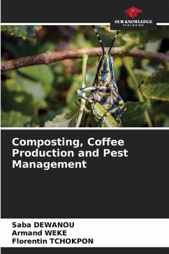 Composting, Coffee Production and Pest Management - DEWANOU, Saba;WEKE, Armand;Tchokpon, Florentin