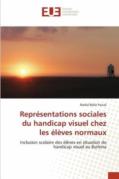 Représentations sociales du handicap visuel chez les élèves normaux - Pascal, Badiel Balie