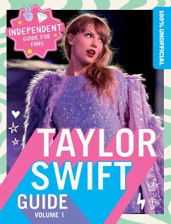 100% Unofficial Taylor Swift Guide - 100% Unofficial; Farshore; Wilson, Ben