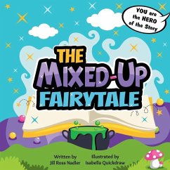 The Mixed-Up Fairytale - Nadler, Jill Ross