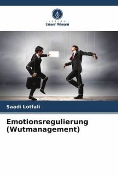 Emotionsregulierung (Wutmanagement) - Lotfali, Saadi