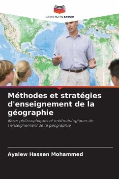 Méthodes et stratégies d'enseignement de la géographie - Hassen Mohammed, Ayalew