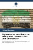 Afghanische muslimische männliche Dolmetscher und Übersetzer