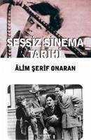 Sessiz Sinema Tarihi - serif Onaran, Alim