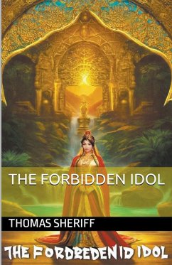 The Forbidden Idol - Blink, Hash; Sheriff, Thomas