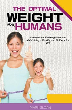 The Optimal Weight for Humans - Sloan, Mark