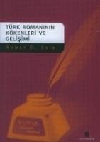 Türk Romaninin Kökenleri ve Gelisimi - Ö. Evin, Ahmet