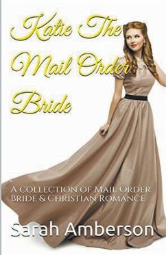 Katie The Mail Order Bride - Amberson, Sarah