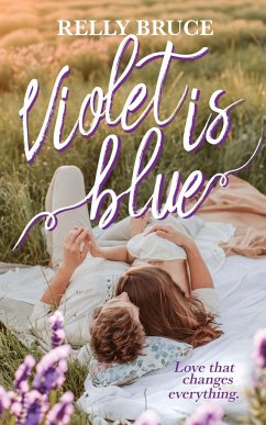 Violet is Blue - Bruce, Relly