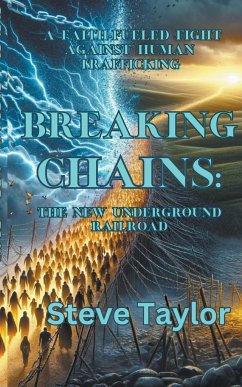Breaking Chains - Taylor, Steve