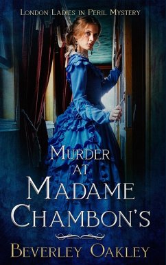 Murder at Madame Chambon's - Oakley, Beverley