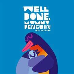 Well Done, Mummy Penguin - Haughton, Chris